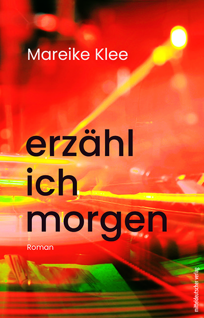 erzähl ich morgen - Lesung mit Mareike Klee