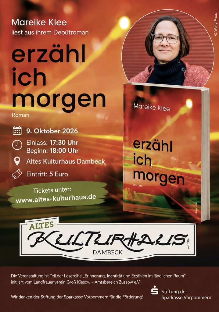 Lesung Mareike Klee - erzähl ich morgen im Kulturhaus Dambeck